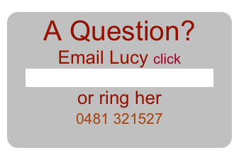 A Question?
Email Lucy click     
lucyscandleart@gmail.com
or ring her 
0481 321527